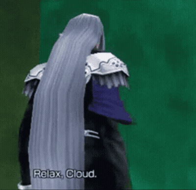 Video Game Character With Long Gray Hair Says Relax Cloud GIF