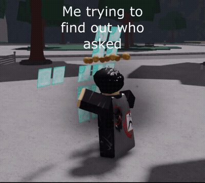 Video Game Person Saying Me Trying To Find Out Who Asked GIF