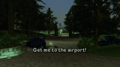 Video Game Scene Saying Get Me To The Airport GIF