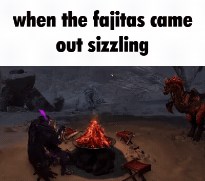 Video Game Scene Saying When The Fajitas Came Out Sizzling GIF