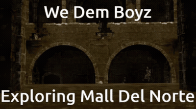Video Game Scene We Dem Boyz Exploring Mall Del Norte GIF