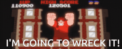 Video Game Screen Saying I'm Going To Wreck It GIF