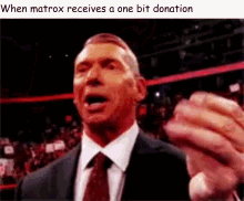 Vince Mcmahon Money When Matrox Receives A One Bit Donation GIF