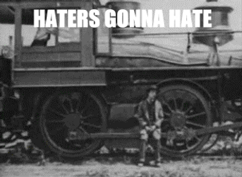 Vintage Train Haters Gonna Hate Loop GIF