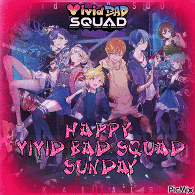 Vivid Bad Squad Happy Vivid Bad Squad Sunday GIF