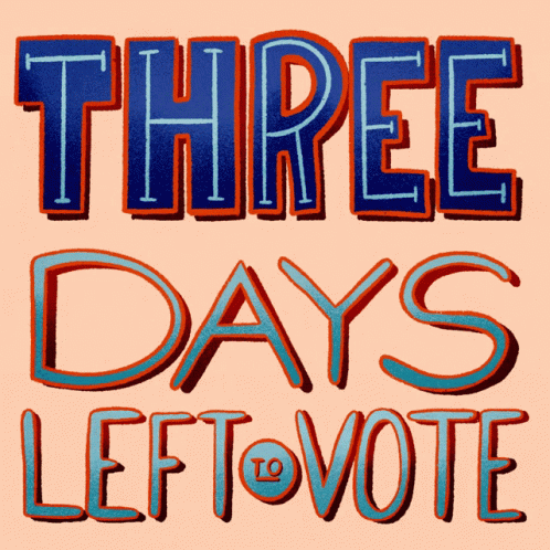 Vote Reminder Sign Three Days Left GIF