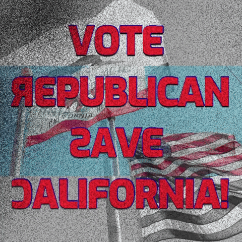 Vote Republican Save California Poster GIF