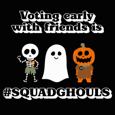 Voting Early With Friends Is #Squad Ghouls GIF