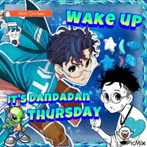 Wake Up It's Dandadan Thursday GIF