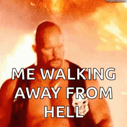 Walking Away From Hell Wrestler GIF