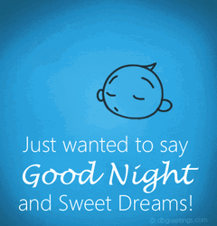 Wanted To Say Goodnight Sweet Dreams My Love GIF