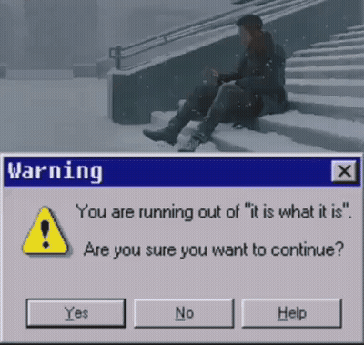 Warning Running Out It Is What It Is GIF