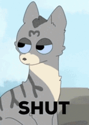 Warrior Cats Saying Shut Up GIF