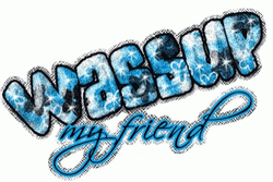 Wassup My Friend Glittery Text Design GIF