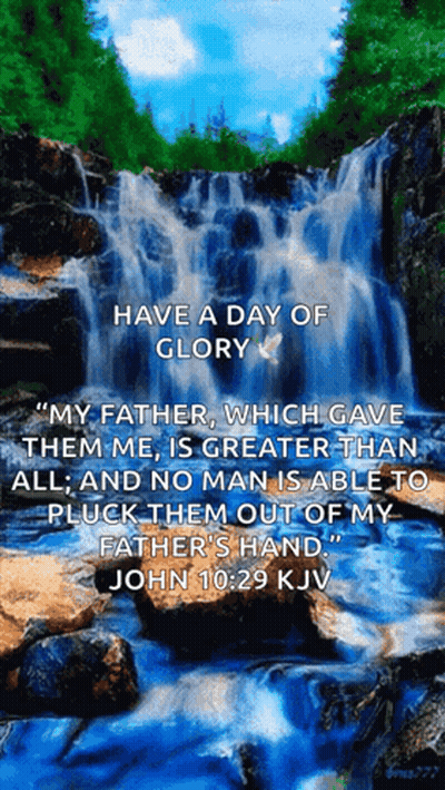 Waterfall Bible Verse John 10:29 KJV GIF