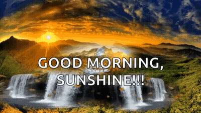 Waterfall With Good Morning Sunshine