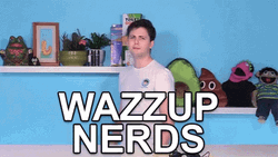 Wazzup Nerds By Brandon Red Welsh GIF