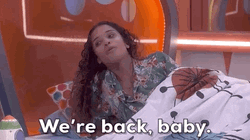 We Are Back Baby Big Brother Contestant GIF