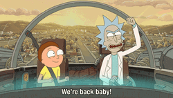 We Are Back Baby Rick And Morty GIF