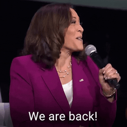 We Are Back Vice President Kamala Harris GIF