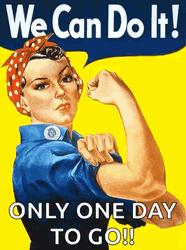 We Can Do It 1 Day To Go  GIF
