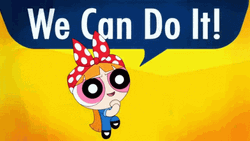 We Can Do It Rosie Riveter Powerpuff Girl GIF