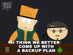 We Come With Back Up Plan GIF