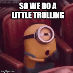 We Do A Little Trolling Minion Clapping Cheering GIF