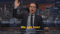 We Got Him John Oliver GIF