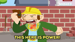We Have Power Enraged Bob The Builder GIF