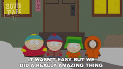 We Made It South Park GIF