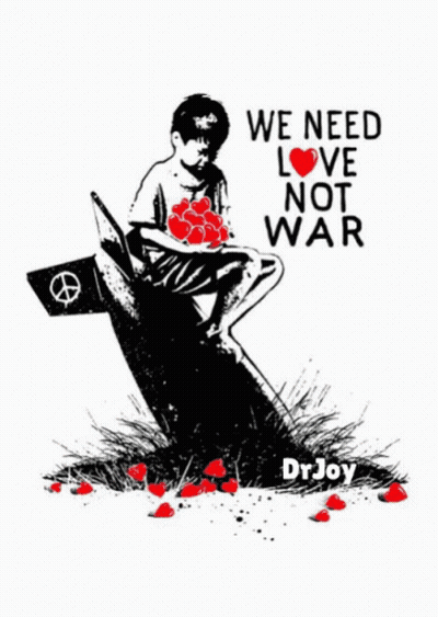 We Need Love Not War Poster GIF