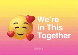 We're All In This Together Love Emoji GIF