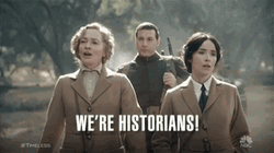 We're History Historians GIF