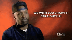 We're With You Shawty Bae Straight Up GIF