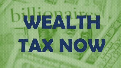 Wealth Tax Now Text On Green Background GIF