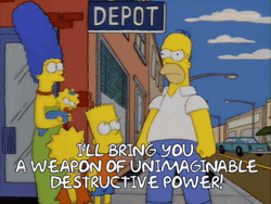 Weapon Of Unspeakable Destructive Power The Simpsons GIF