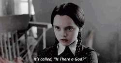 Wednesday Addams Is There A God GIF