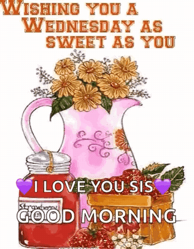 Wednesday I Love You Sis Good Morning GIF