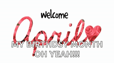 Welcome April Birthday Month Sign GIF