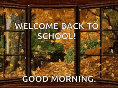 Welcome Back To School ! Good Morning . GIF