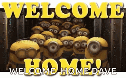 Welcome Home Dave GIF