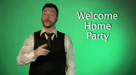 Welcome Home Party Sign Language GIF