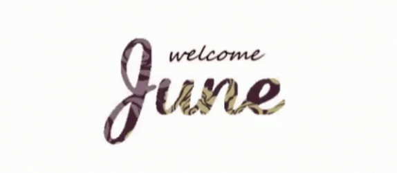 Welcome June Calligraphy  GIF