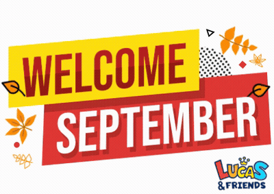 Welcome September Sign With Leaves And Lucas & Friends GIF