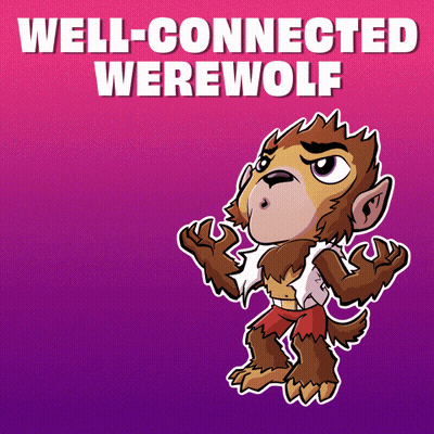 Well-Connected Werewolf GIF