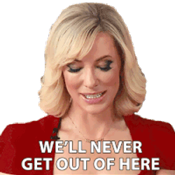 Well Never Get Out Of Here Brie Evantee Sticker GIF