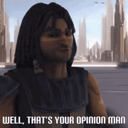Well That's My Opinion Man GIF