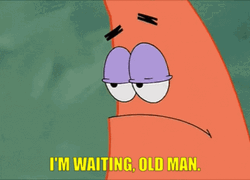 Well We're Waiting Bored Patrick Star GIF