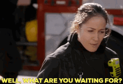 Well What Are You Waiting For GIF